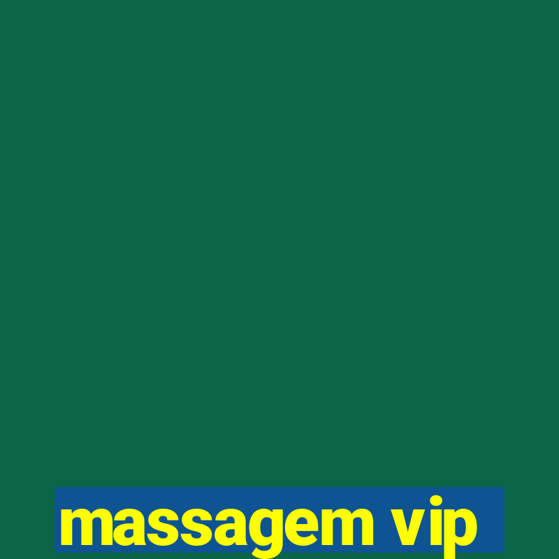 massagem vip